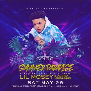 Summer Paradise w/ Lil Mosey / Sat May 28th / Spire: 