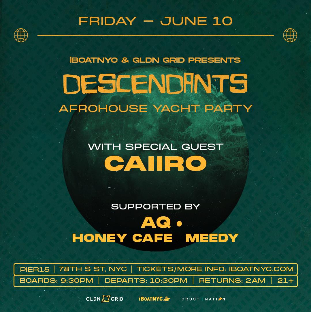 Buy Tickets to Descendants: Afrohouse Yacht Party W/ Caiiro in New York ...