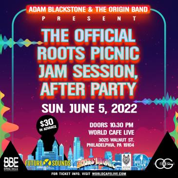 The Official Roots Picnic Afterparty / Jam Session: 