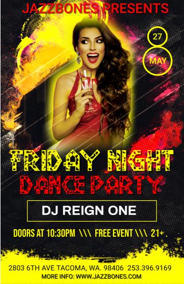 Friday Night Dance Party - DJ Reign One: 