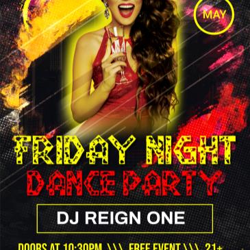 Friday Night Dance Party - DJ Reign One-img