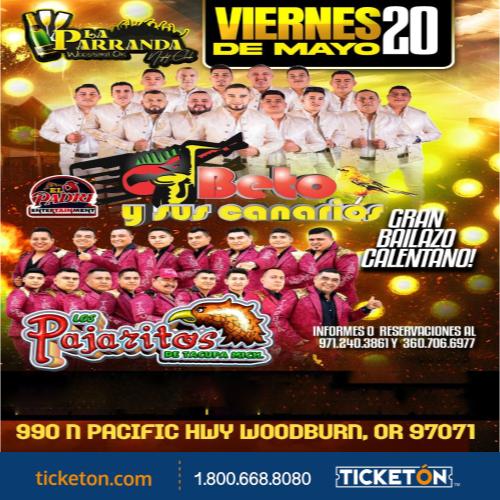 Beto y sus Canarios, Los Pajaritos - La Parranda Night Club Boletos |  Woodburn OR - 5/20/22