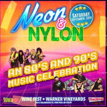 Neon & Nylon: An 80's & 90's Music Celebration at Wine Fest: 