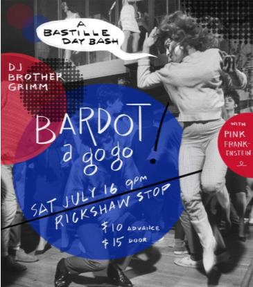 BARDOT A GO GO's Post-Bastille Day Bash!: 