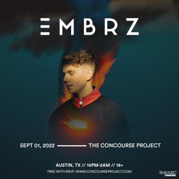 FREE WITH RSVP: EMBRZ at The Concourse Project: 
