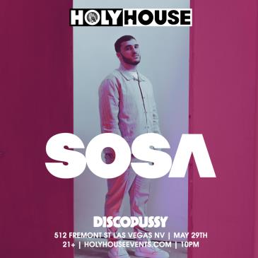 Holy House w/ SOSA!: 