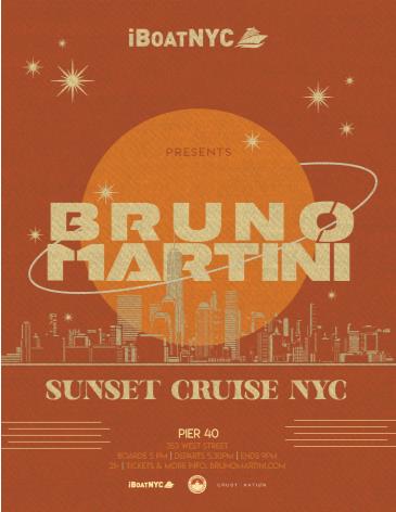 BRUNO MARTINI - Sunset Yacht Cruise Party NYC: 