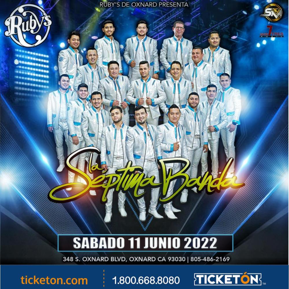 La Septima Banda - Rubys Night Club Tickets Boletos |Oxnard CA - 6/11/22