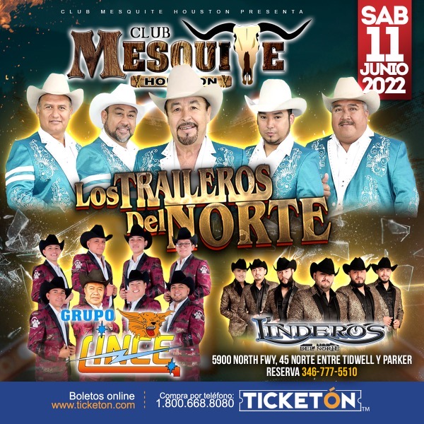 Los Traileros del Norte - Club Mesquite Tickets Boletos | Houston TX -  6/11/22