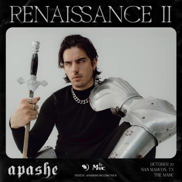 Apashe - Renaissance II World Tour - San Marcos - The Marc: 