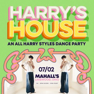 Harry's House: an all Harry Style's dance party at Mahall's: 
