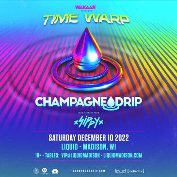 'Time Warp' Tour Feat. Champagne Drip: 