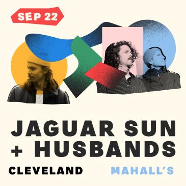 Jaguar Sun + Husbands @ Mahall's Apartment (9/22): 