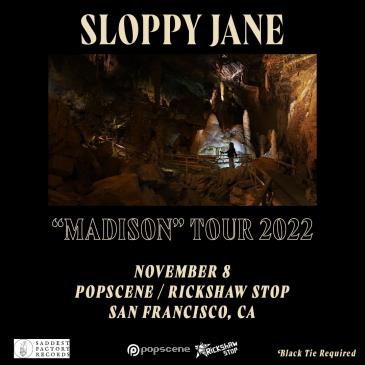 SLOPPY JANE - “Madison" Tour 2022: 