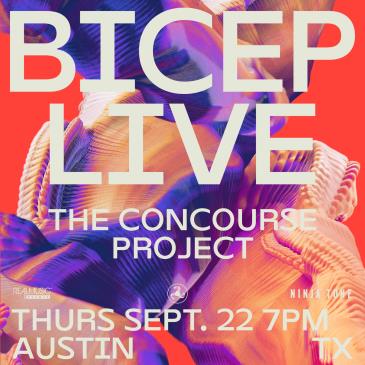 Bicep (Live) at The Concourse Project: 