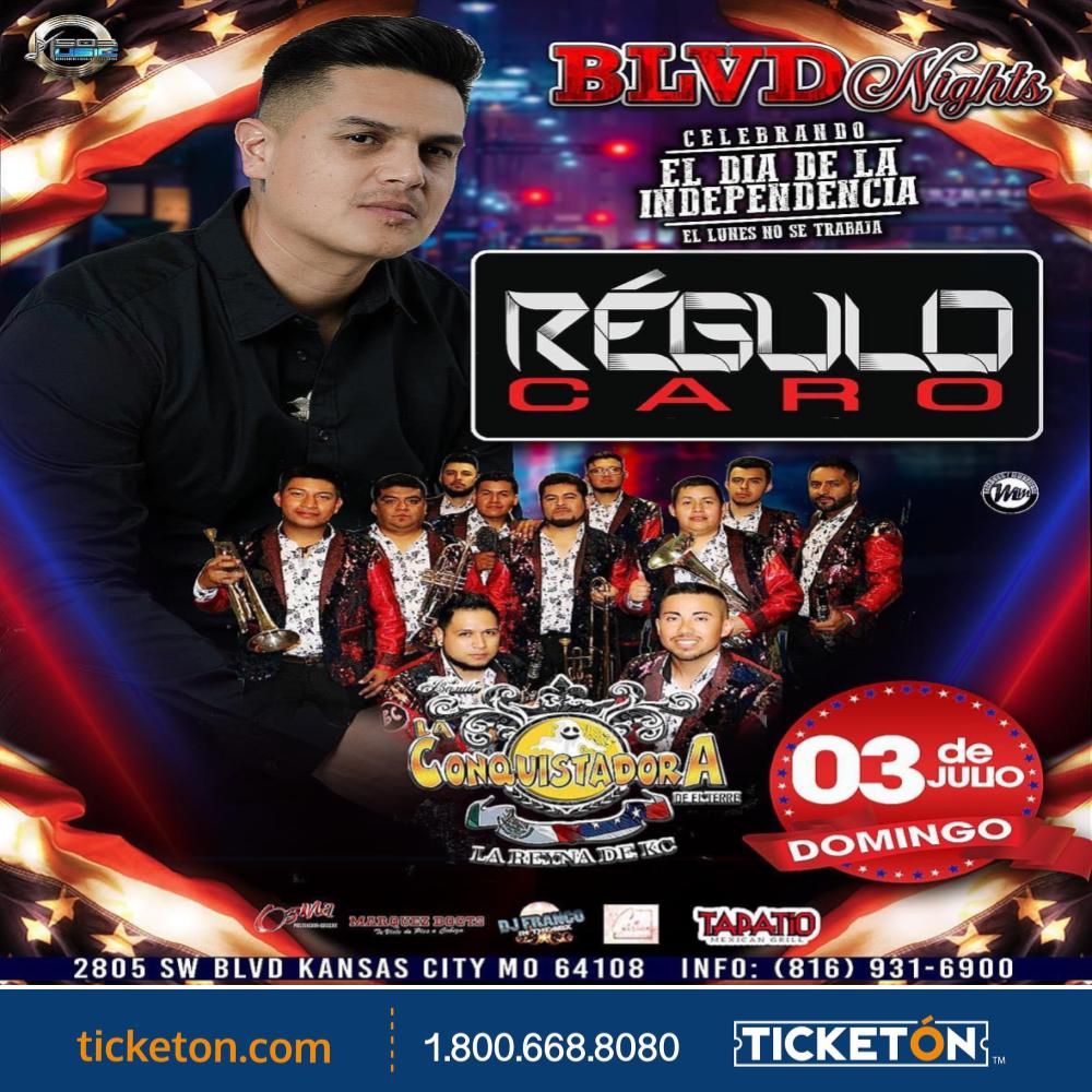 Regulo Caro Banda La Conquistadora Blvd Nights Tickets Boletos