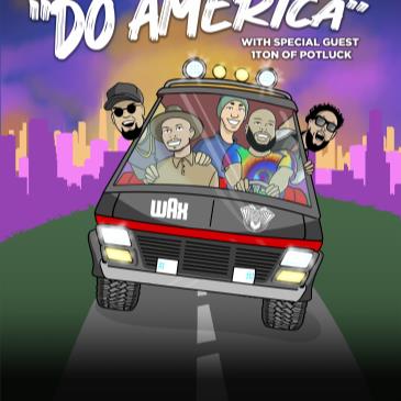 ¡MAYDAY! & WAX - Do America Tour w/ 1TON OF POTLUCK-img