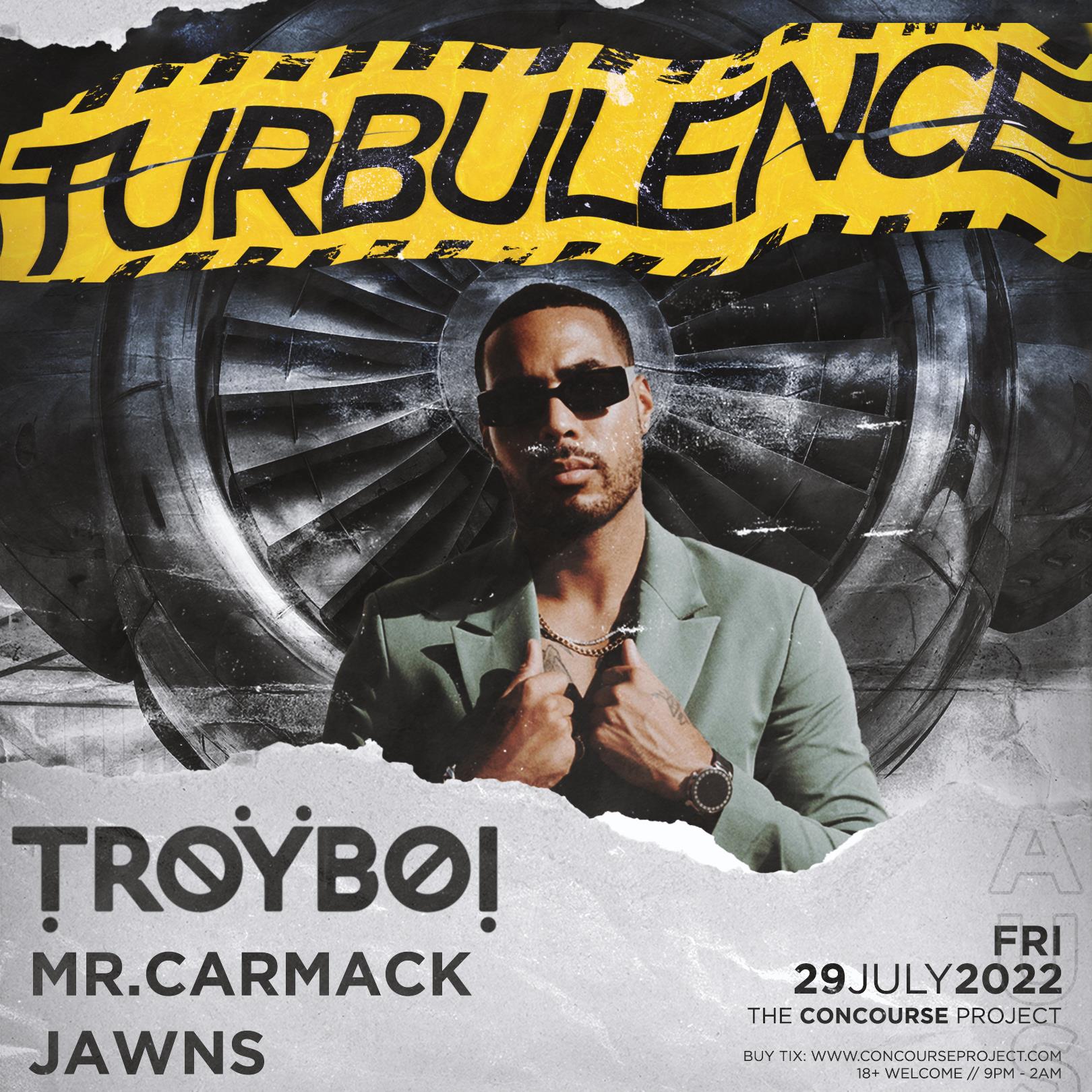 TURBULENCE w/ TroyBoi + Mr. Carmack + JAWNS | Austin