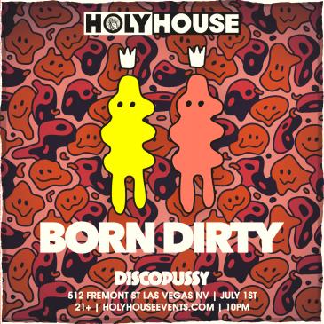 Holy House w/ BORN DIRTY!-img