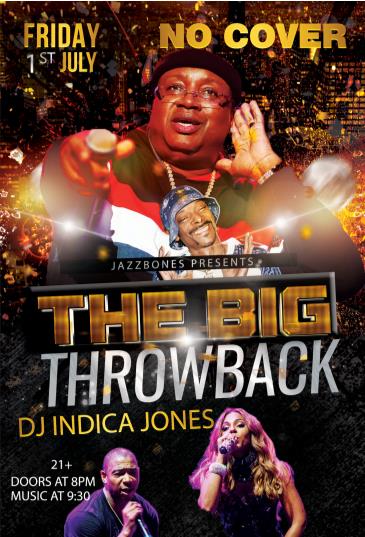 The Big ThrowBack with DJ Indica Jones: 