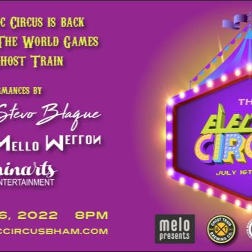 The Electric Circus - World Games Celebration at Ghost Train-img