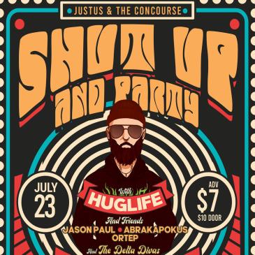 Shut Up And Party Presents Huglife and Friends-img