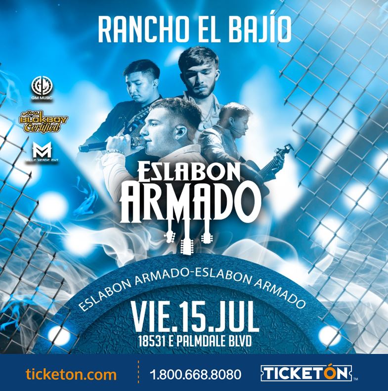 Eslabon Armado - Rancho El Bajio Tickets Boletos | Palmdale CA 7/15/22