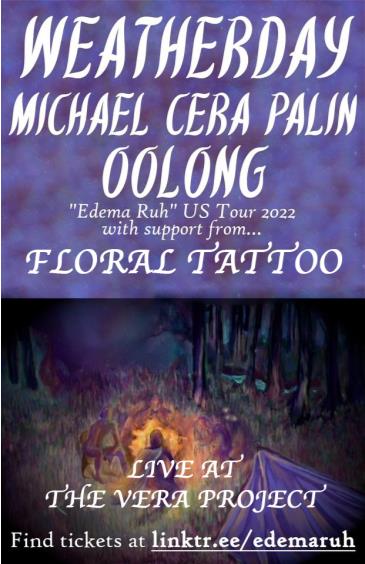 Weatherday | Michael Cera Palin | Oolong | Floral Tattoo: 