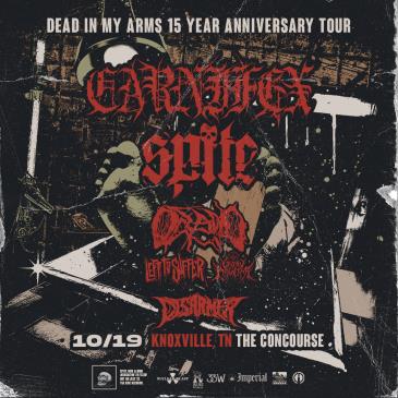 DEAD IN MY ARMS 15 YEAR ANNIVERSARY TOUR with CARNIFEX: 