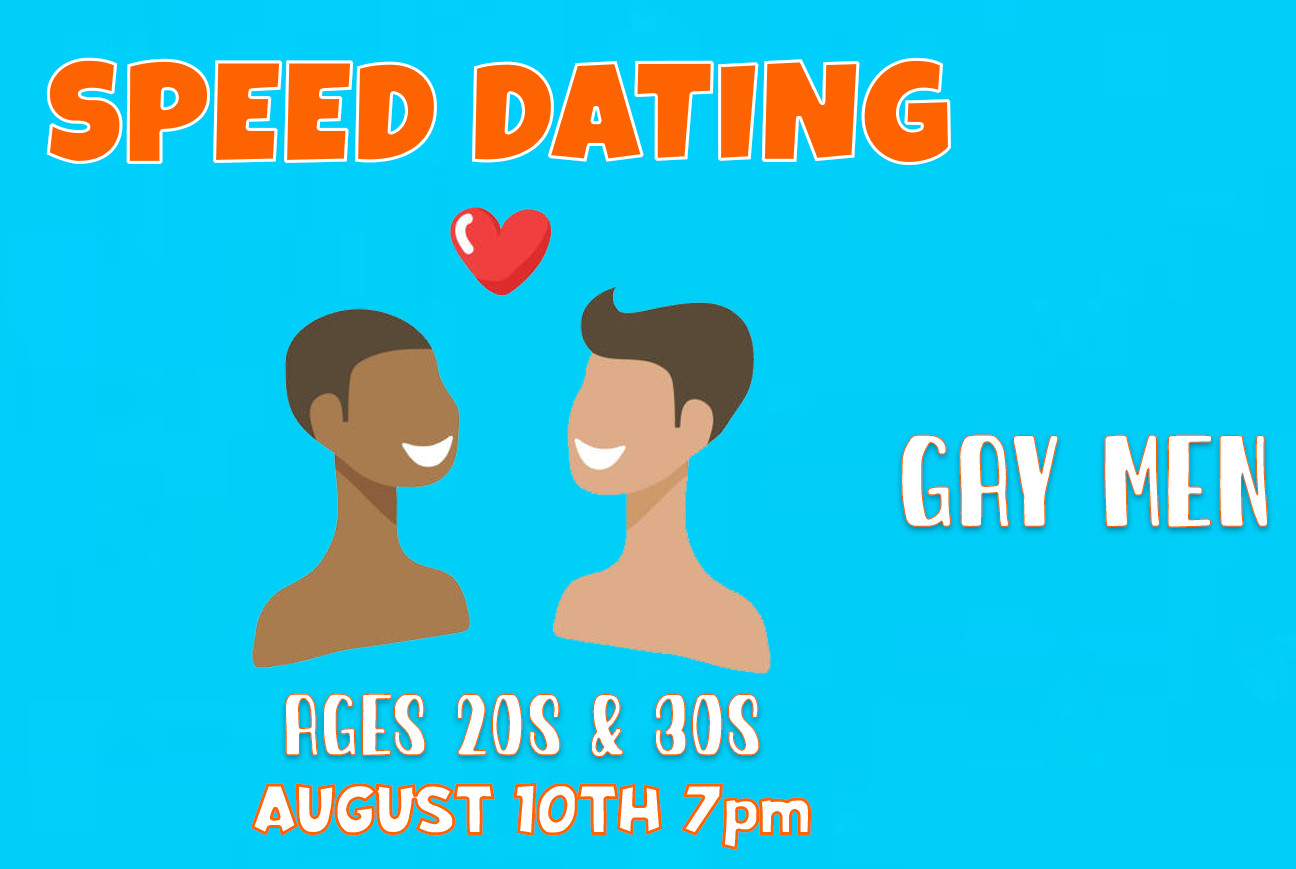 Buy Tickets to Speed Dating & Mixer for Gay Men Age 20s & 30s in