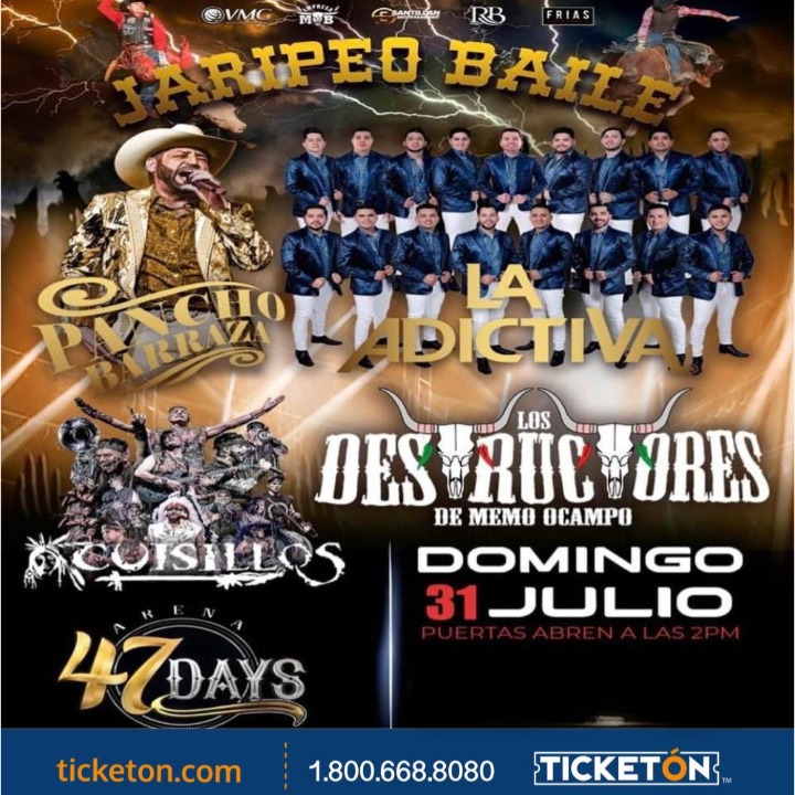 Pancho Barraza, La Adictiva y Mas 47 Days Arena Tickets Boletos