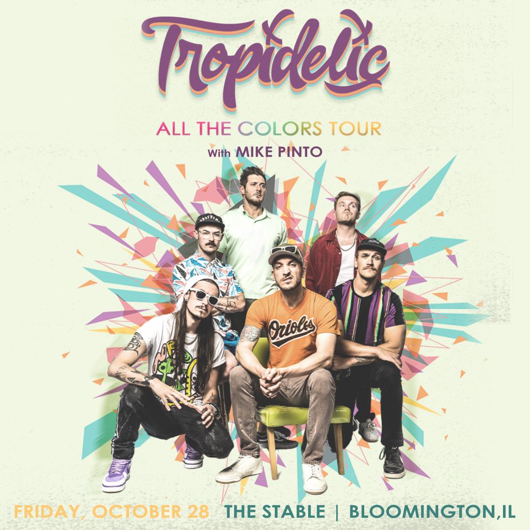 Buy Tickets to Tropidelic All The Colors Tour in Bloomington on Oct