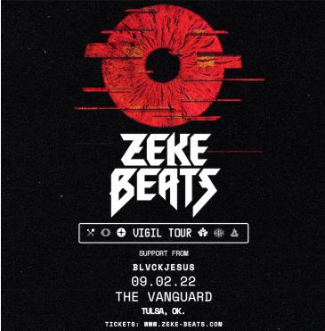 ZEKE BEATS VIGIL TOUR: 