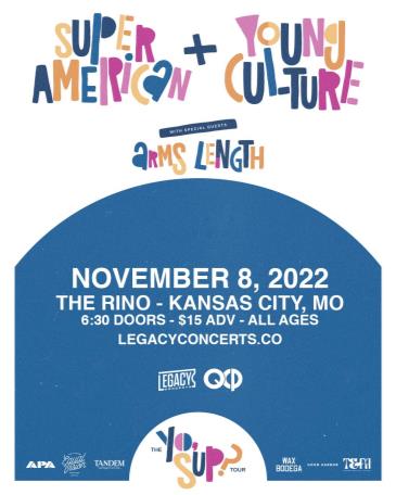 Super American & Young Culture at The Rino: 