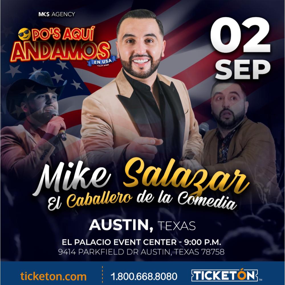 Mike Salazar El Palacio Event Center Tickets Boletos Austin TX 9/2/22