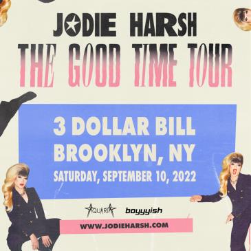 Jodie Harsh x The Good Times Tour: 