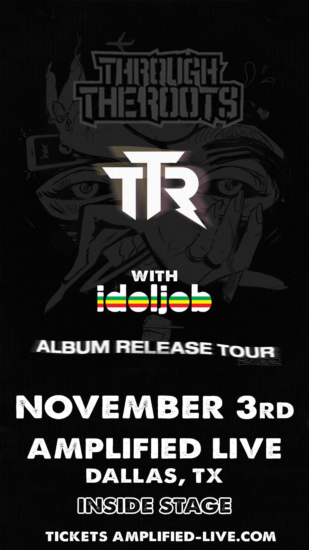 Through The Roots – Album Release Tour INSIDE STAGE