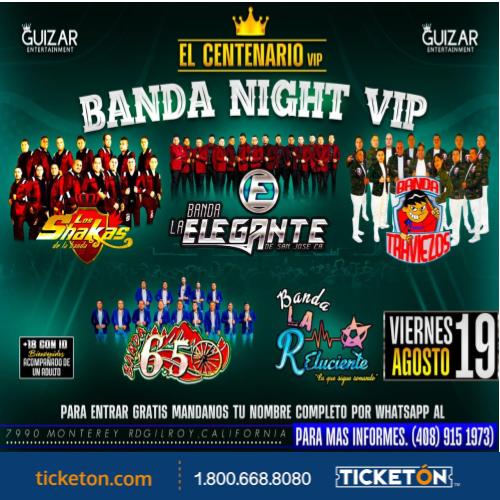 Los Shakas Banda La Elegante Y Mas El Centenario Vip Tickets Boletos Gilroy Ca 81922 6552