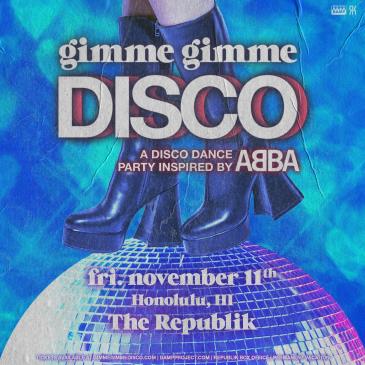 Gimme Gimme Disco - SOLD OUT: 