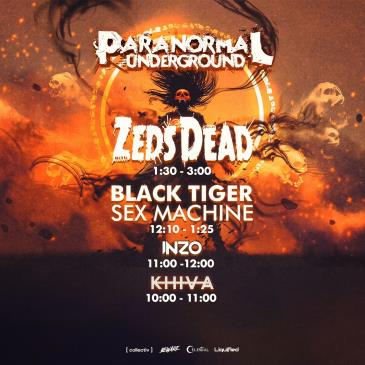 Paranormal Underground 2022 ft. Zeds Dead, BTSM, INZO, Khiva: 