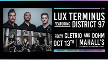 Lux Terminus & District 97 at Mahall's: 
