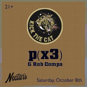 Kick The Cat ft. Kris Myers w/ Px3 & Rob Compa @ Nectar's: 