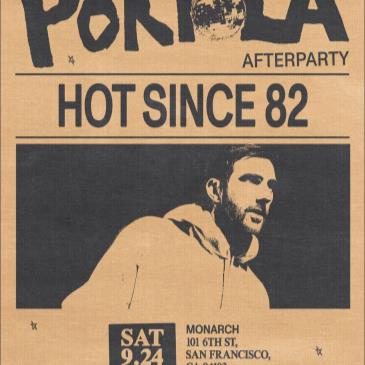 Portola Music Festival After-Party: HOT SINCE 82 @ Monarch-img
