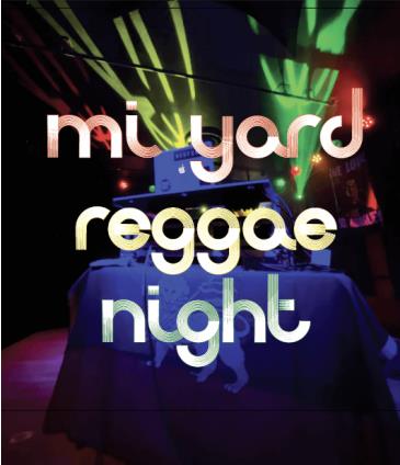 mi yard Reggae Night presented by Kona: 