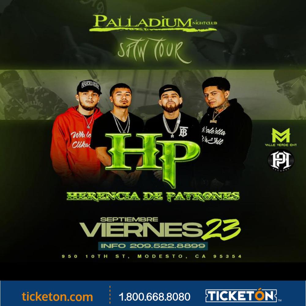 Herencia De Patrones - Palladium Night Club Tickets Boletos | Modesto ...