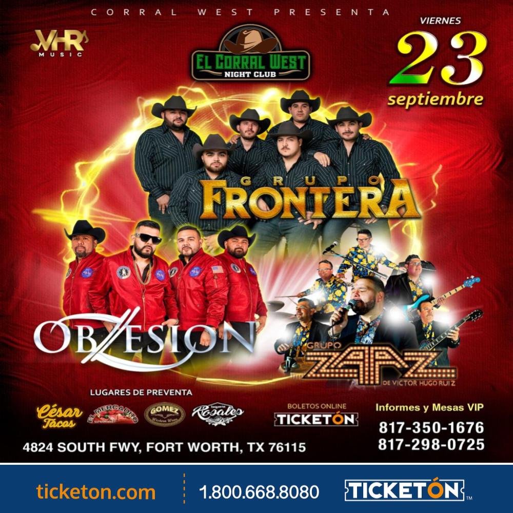 Grupo Frontera El Corral West Tickets Boletos Fort Worth TX 9/23/22