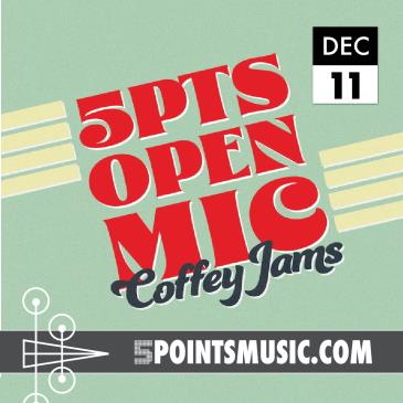 5PTS Open Mic Coffey Jams: 