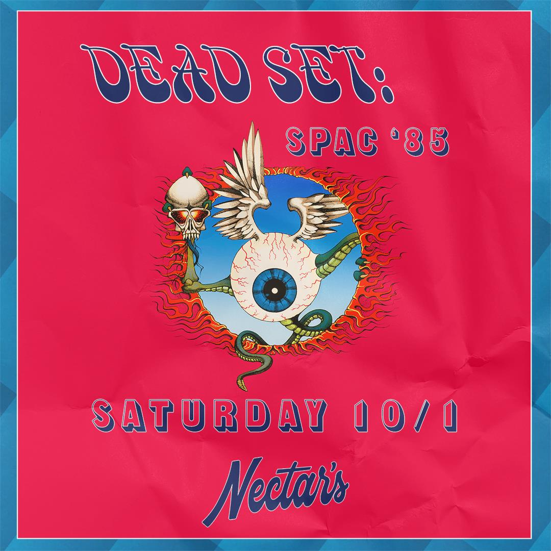 Buy Tickets to Dead Set Does SPAC '85 in Burlington on Oct 01, 2022