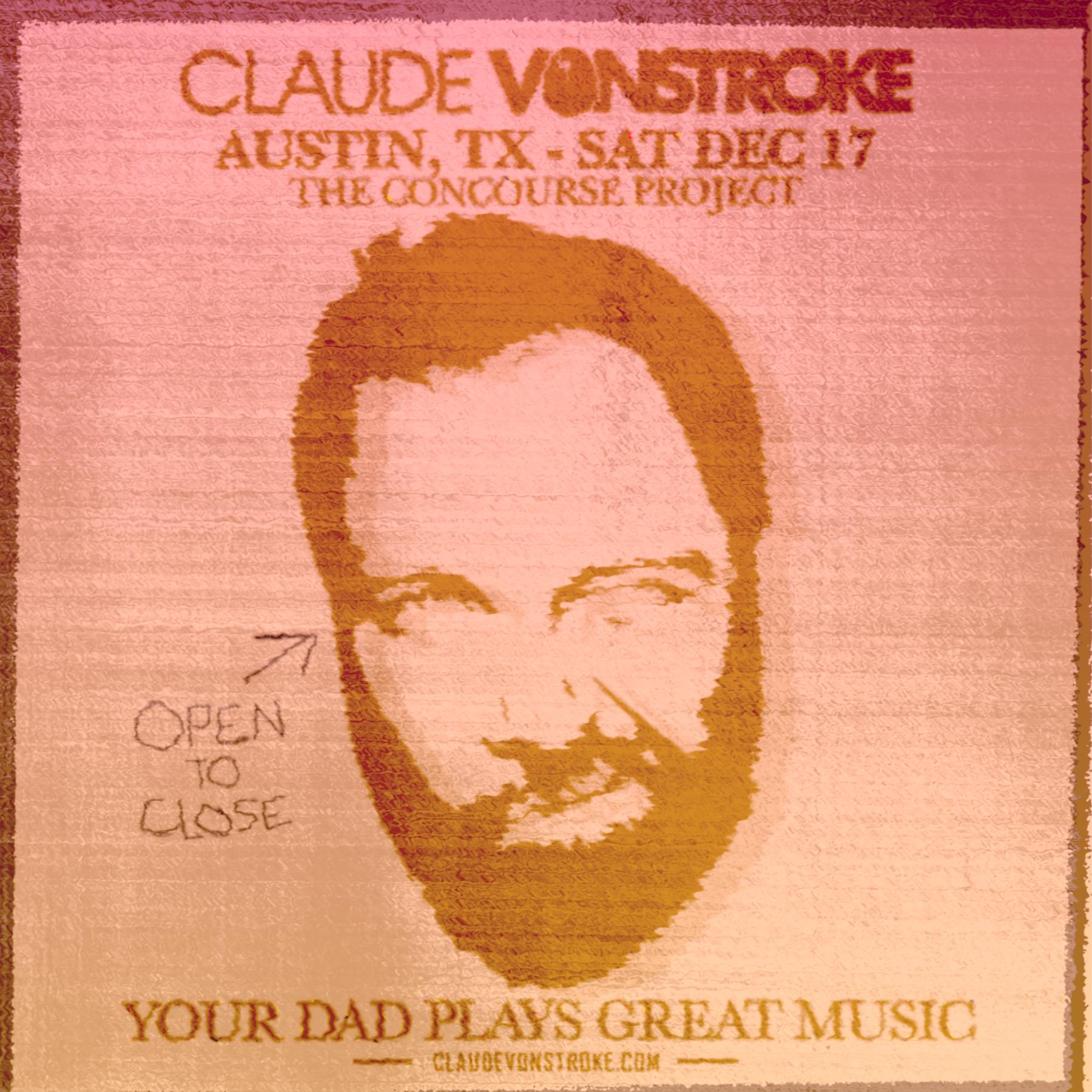 Claude VonStroke (Open to Close) at The Concourse Project