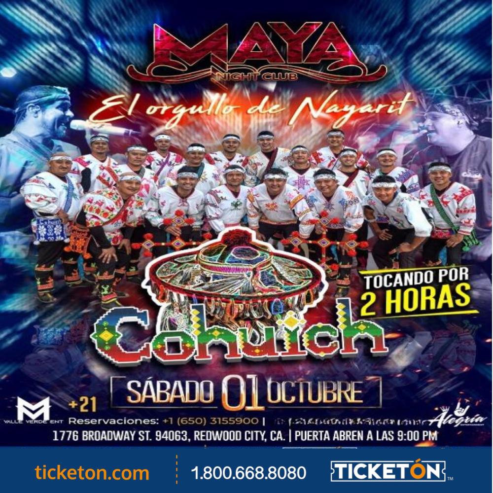 Cohuich - Maya Night Club Tickets Boletos | Redwood City CA- 10/1/22